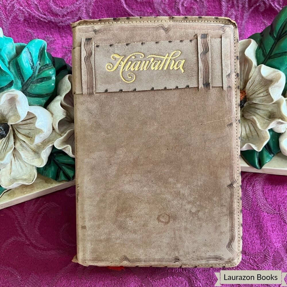1899 The Song of Hiawatha by Henry Wadsworth Longfellow, Antique Poetry Book